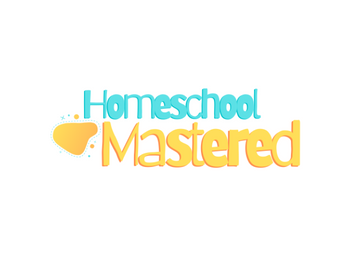 Homeschool Mastered